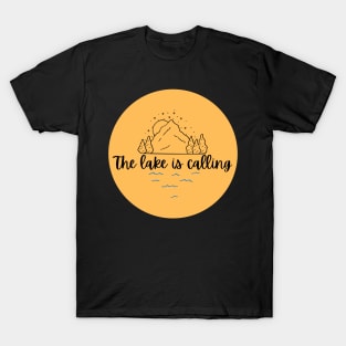 The Lake Is Calling T-Shirt